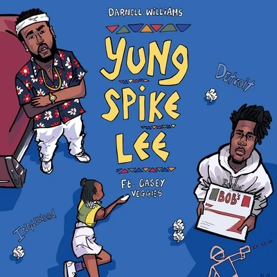 Yung Spike Lee (feat. Casey Veggies) 專輯 Darnell Williams/Barni Granados