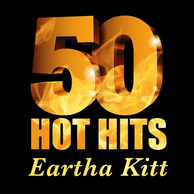 Eartha Kitt - 50 Hot Hits 專輯 Eartha Kitt