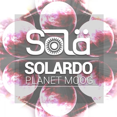 Planet Moog 專輯 Solardo/Ronnie Spiteri/Harry Ley/Waitz/Justin Hobbs