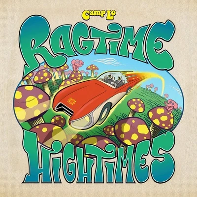 Ragtime Hightimes 专辑 Camp Lo