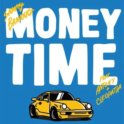 Money Time (feat. Antony & Cleopatra) 專輯 Antony & Cleopatra/Motez