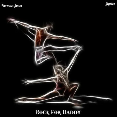 Rock For Daddy 专辑 Norman Jones