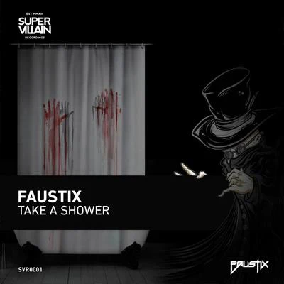 Take A Shower 專輯 Faustix