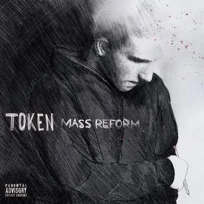 Mass Reform 专辑 Token