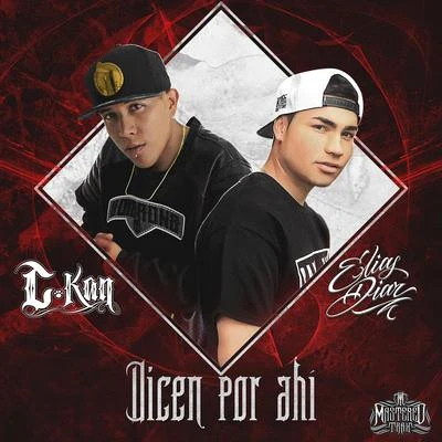 Dicen por Ahí - Single 專輯 Og Black/Elias Diaz