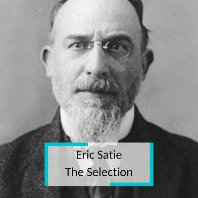 Aldo Ciccolini Eric Satie - The Selection