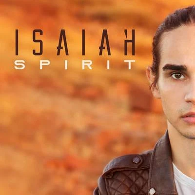 Spirit 專輯 Isaiah