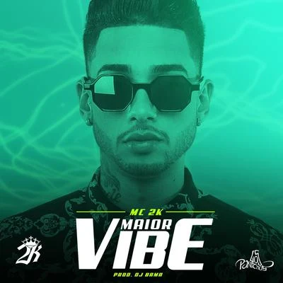 Maior Vibe 專輯 MC 2K/Thiaguinho MT