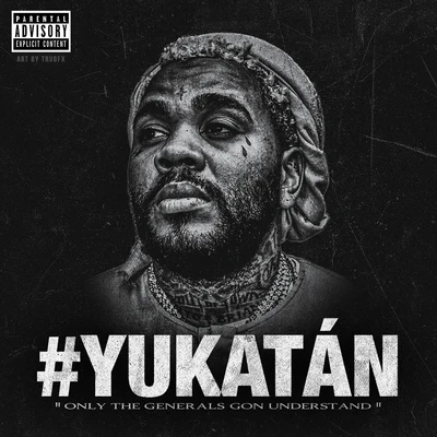 Yukatán 專輯 Kevin Gates