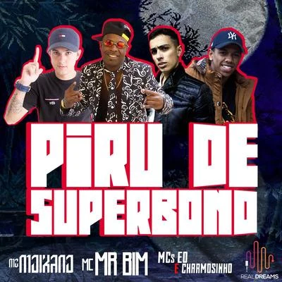 Piru de Superbond 专辑 Mc Mr. Bim