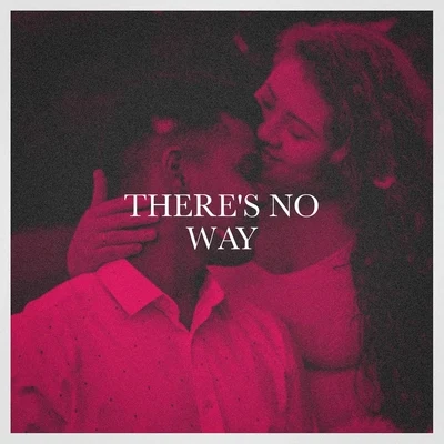 Theres No Way 專輯 Billboard Top 100 Hits/Pop Tracks