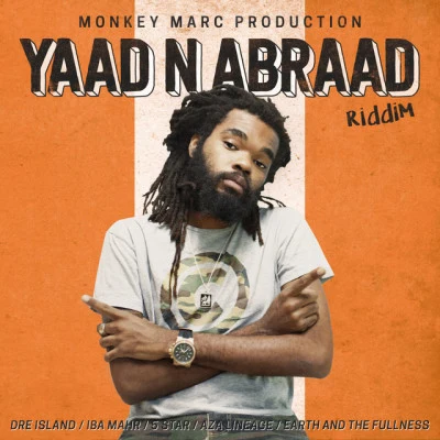 Yaad N Abraad Riddim 專輯 Monkey Marc/ninjaman