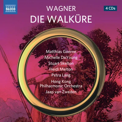 Stuart Skelton WAGNER, R.: Walküre (Die) (Goerne, DeYoung, Skelton, Melton, P. Lang, Struckmann, Hong Kong Philharmonic, van Zweden)