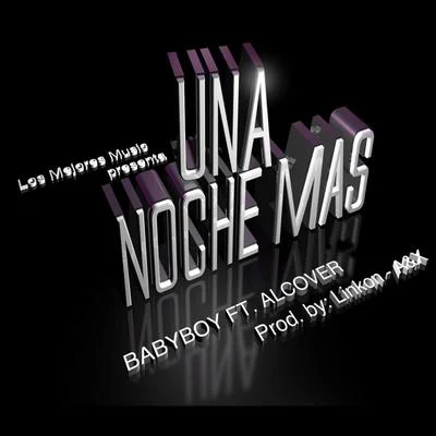 Una Noche Mas (feat. Alcover) 專輯 Elodie Aroura/Baby Boy