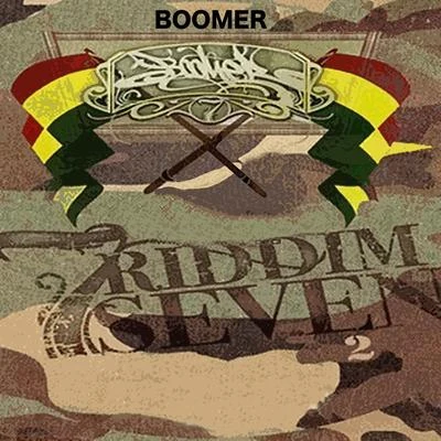 Riddim Seven 2 专辑 Boomer