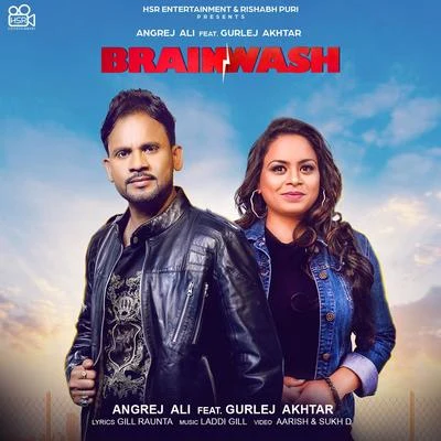 Brainwash 專輯 Karan Aujla/Gurlez Akhtar/Dilpreet Dhillon