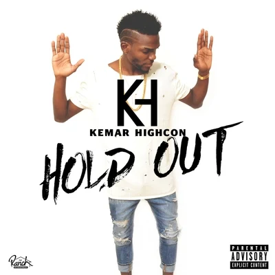 Hold Out 專輯 Troublemekka/Kemar Highcon