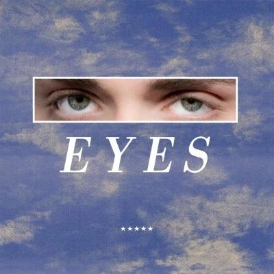 Eyes 专辑 Bazzi/Haywyre