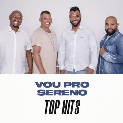 Vou Pro Sereno Top Hits 专辑 Mumuzinho/Vou pro Sereno