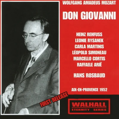 Hans RosbaudBaden-Baden Symphony OrchestraRolf Arland MOZART, W.A.: Don Giovanni [Opera] (Rehfuss, Rysanek, Martinis, Simoneau, Cortis, Arië, Rosbaud) (1952)