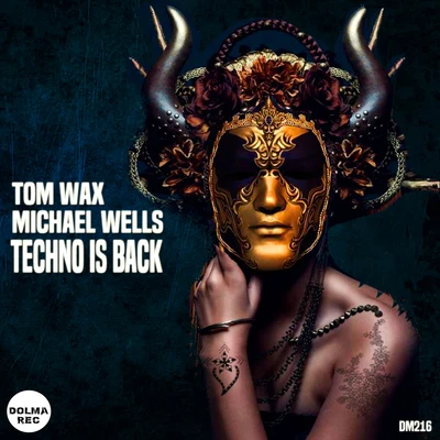 Techno Is Back 专辑 Tom Wax