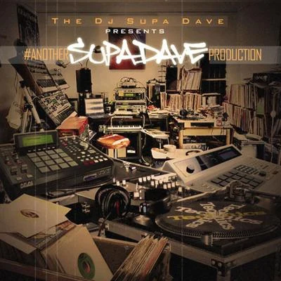 DJ Supa Dave #AnotherSupaDaveProduction Instrumentals