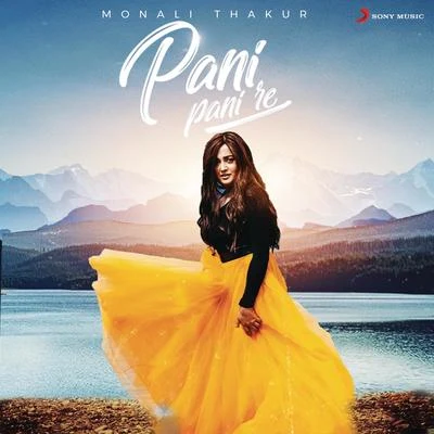 Pani Pani Re (Rewind Version) 專輯 Monali Thakur