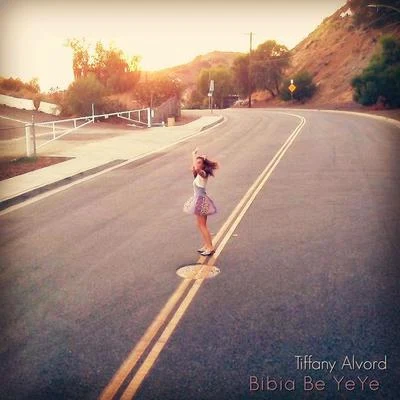 Tiffany Alvord Bibia Be Ye Ye