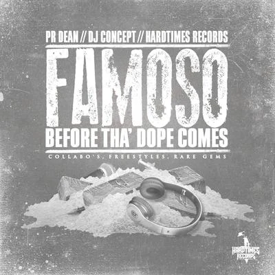 Before Tha Dope Comes 專輯 Larry Cheeba/Artisin/Famoso/Kay.R