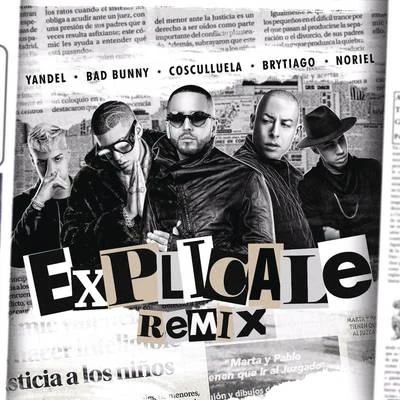 Explícale (Remix) 專輯 Yandel/Musicologo The Libro/Kiko Rodriguez/Jacob Forever/El Chacal