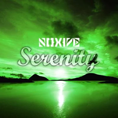 Serenity 專輯 Noxive