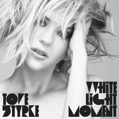 White Light Moment 專輯 Tove Styrke