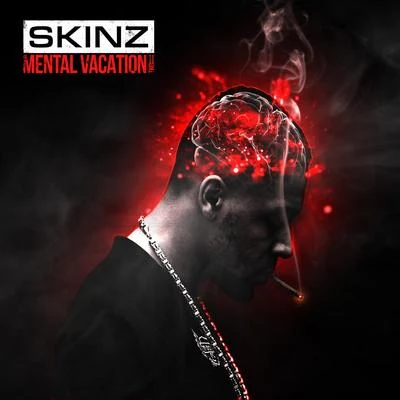 Mental Vacation Two 專輯 The Recipe/Skinz