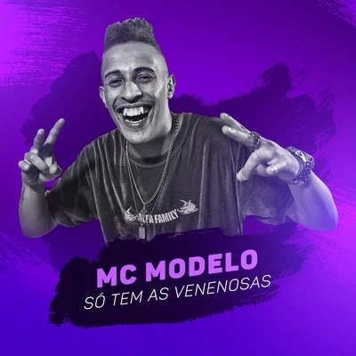 Só Tem as Venenosas 专辑 Mc PLK/MC Modelo