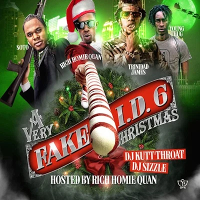 A Very Christmas: Fake I.D. 6 (Hosted by Rich Homie Quan) 專輯 DJ Kutt Throat/Bloody Jay