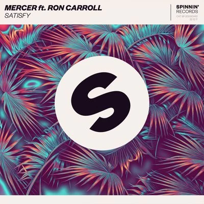 Satisfy (feat. Ron Carroll) 專輯 Mercer