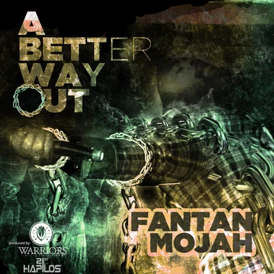 A Better Way Out 專輯 Fantan Mojah