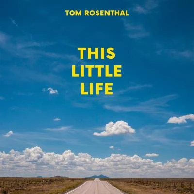 This Little Life 專輯 Tom Rosenthal/Oscar Anton