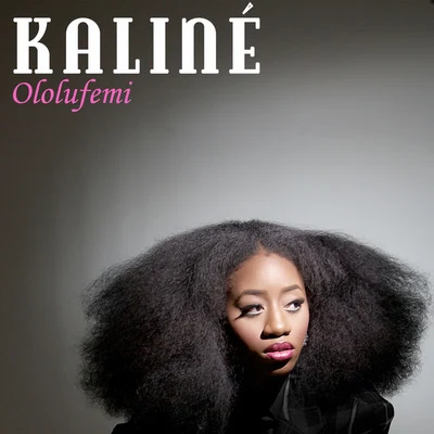 Ololufemi 專輯 KALINÉ