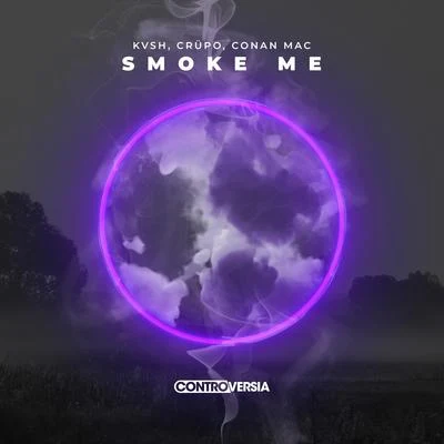 Smoke Me 專輯 Conan Mac/Rene Rodrigezz