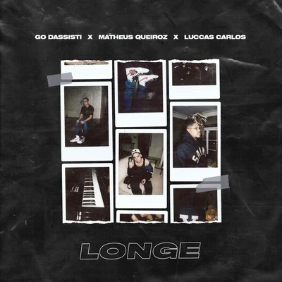 Longe 专辑 Frankie Carrera/Luccas Carlos