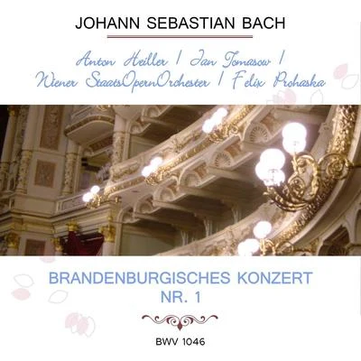 Wilhelm HübnerAnton HeillerAcademy ChoirAlfred PoellVienna State Opera OrchestraHermann ScherchenWaldemar KmenttHans KameschMagda LászlóHilde Rössl-Majdan Anton HeillerJan TomasowWiener StaatsOpernOrchesterFelix Prohaska play: Johann Sebastian Bach: Brandenburgisches Konzert Nr. 1, BWV 1046