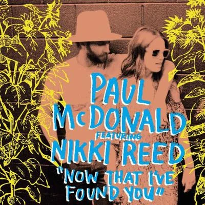 Now That Ive Found You 專輯 Paul McDonald