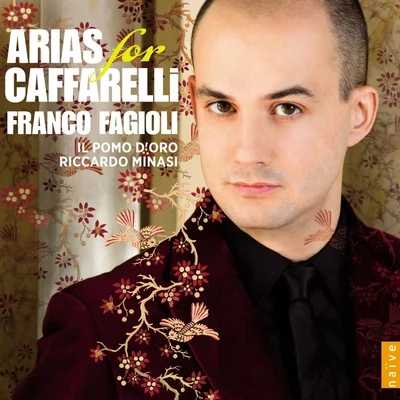 Franco FagioliI BarocchistiDiego Fasolis Arias for Caffarelli