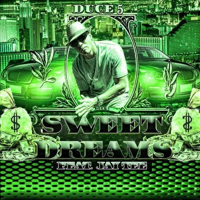 Sweet Dreams (feat. Jay Tee) 專輯 Sauce Gohan/Duce5