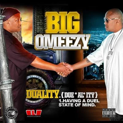 Duality 专辑 Big Omeezy/Tray Geez