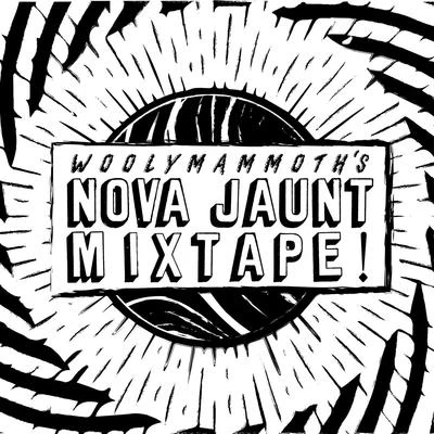 Nova Jaunt Mixtape 專輯 Woolymammoth/Tsuruda