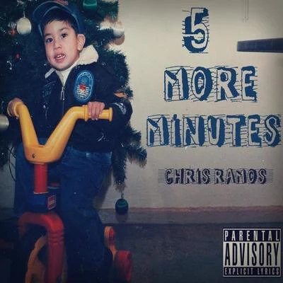 5 More Minutes 專輯 Chris Ramos