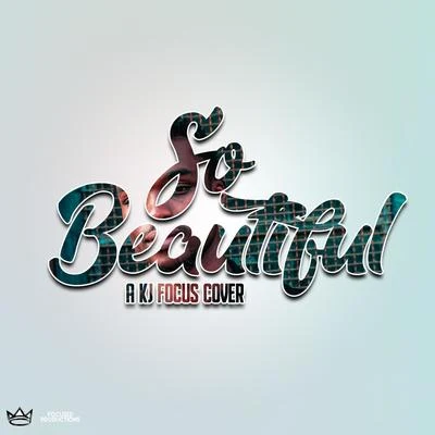 Sobeautiful 專輯 Kj Focus/T. Carriér/Rob Woods