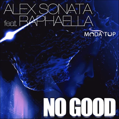 No Good 专辑 Alex Sonata